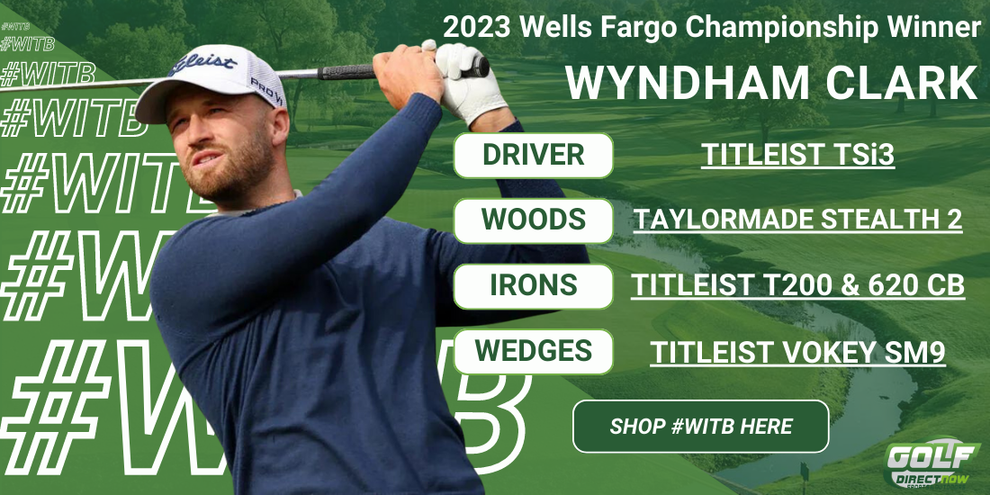 Wyndham Clark What's In The Bag? Golf Direct Now tagged "m